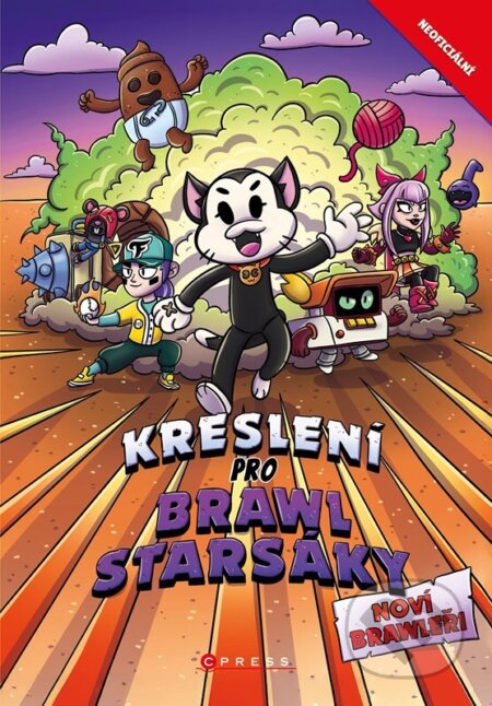 Kniha: Noví Brawleři: Kreslení pro Brawlstarsáky (Michaela Bystrá Radvanová). CPRESS, 2025 Kniha: Noví Brawleři: Kreslení pro Brawlstarsáky (Michaela Bystrá Radvanová). CPRESS, 2025