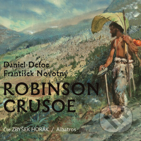 Audiokniha: Robinson Crusoe (Daniel Defoe). Albatros SK, 2018 Audiokniha: Robinson Crusoe (Daniel Defoe). Albatros SK, 2018