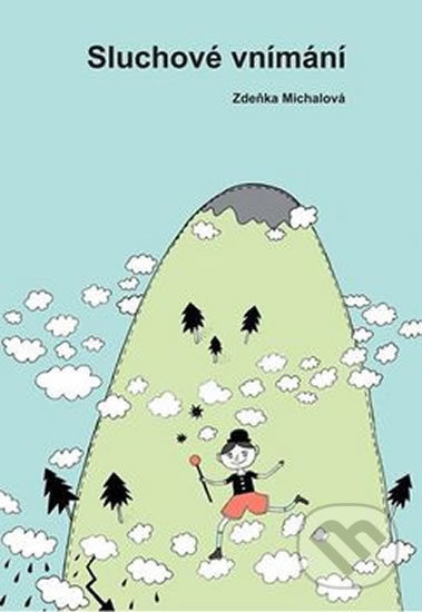 Kniha: Sluchové vnímání (Zdeňka Michalová). Tobiáš, 2015 Kniha: Sluchové vnímání (Zdeňka Michalová). Tobiáš, 2015