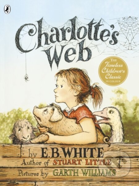Kniha: Charlotte's Web (E.B. White). Puffin Books, 2013 Kniha: Charlotte's Web (E.B. White). Puffin Books, 2013