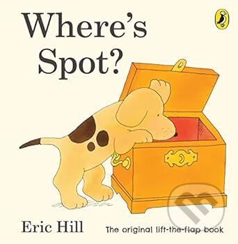 Kniha: Where's Spot? (Eric Hill). Warne, 2009 Kniha: Where's Spot? (Eric Hill). Warne, 2009