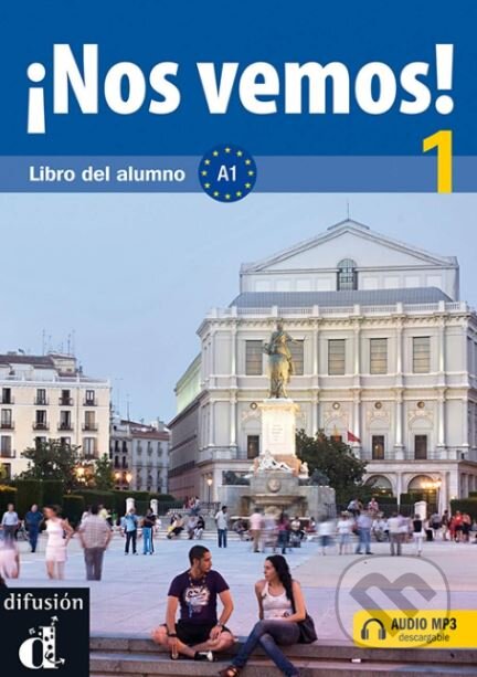 Kniha: Nos vemos! 1: Libro del alumno (Difusión). Difusión, 2010 Kniha: Nos vemos! 1: Libro del alumno (Difusión). Difusión, 2010