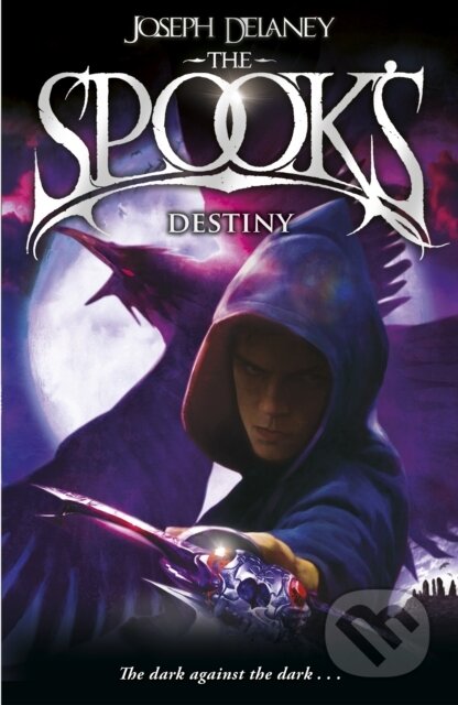 Kniha: The Spook's Destiny (Joseph Delaney). Red Fox, 2014 Kniha: The Spook's Destiny (Joseph Delaney). Red Fox, 2014