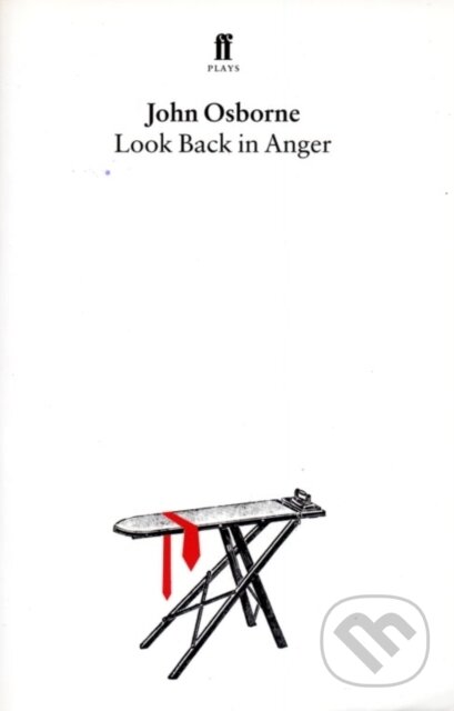 Kniha: Look Back in Anger (John Osborne). Faber and Faber, 1978 Kniha: Look Back in Anger (John Osborne). Faber and Faber, 1978