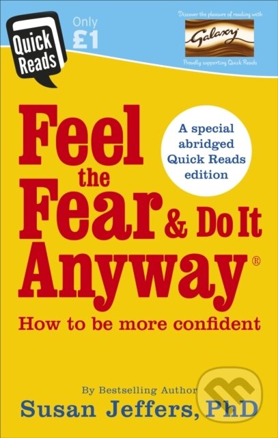 Kniha: Feel the Fear and Do it Anyway (Susan Jeffers). Vermilion, 2017 Kniha: Feel the Fear and Do it Anyway (Susan Jeffers). Vermilion, 2017