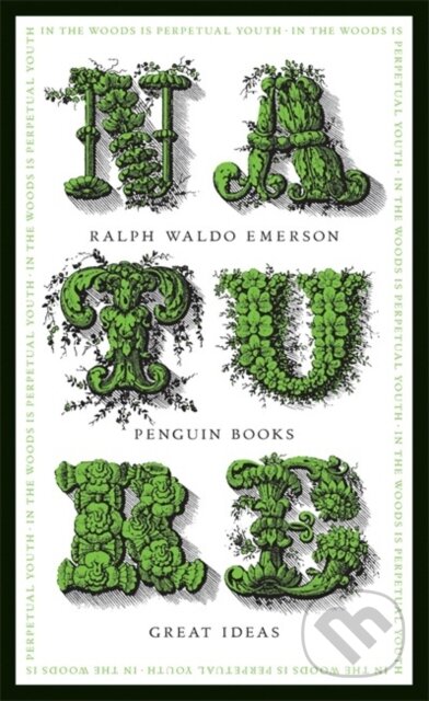 Kniha: Nature (Ralph Emerson). Penguin Books, 2008 Kniha: Nature (Ralph Emerson). Penguin Books, 2008