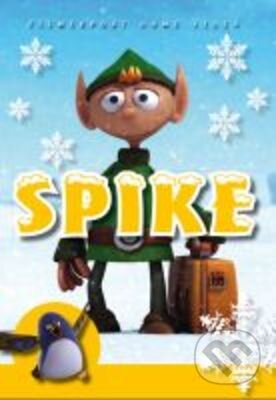Film: Spike (David Alaux a Eric Tosti) (DVD). Filmexport Home Video, 2008 Film: Spike (David Alaux a Eric Tosti) (DVD). Filmexport Home Video, 2008