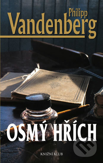 Kniha: Osmý hřích (Philipp Vandenberg). Knižní klub, 2009 Kniha: Osmý hřích (Philipp Vandenberg). Knižní klub, 2009