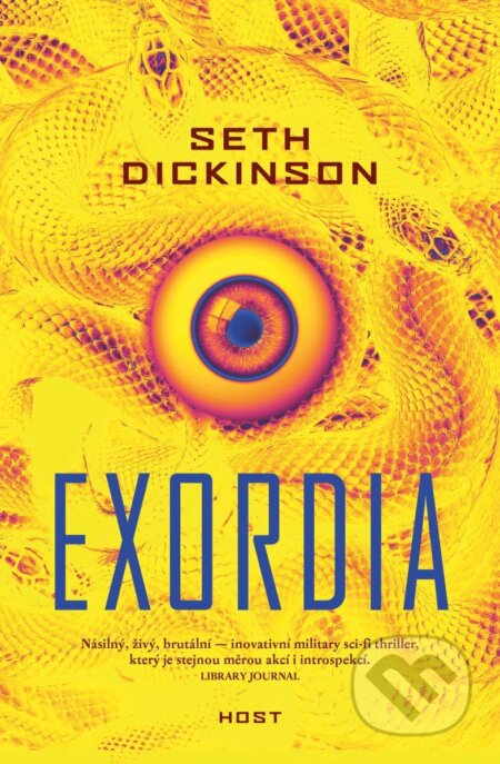 Kniha: Exordia (český jazyk) (Seth Dickinson). Host, 2025 Kniha: Exordia (český jazyk) (Seth Dickinson). Host, 2025