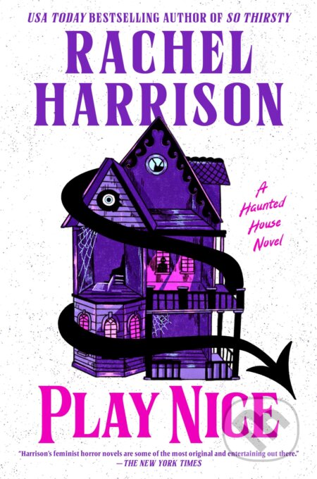 Kniha: Play Nice (Rachel Harrison). Berkley Books, 2025 Kniha: Play Nice (Rachel Harrison). Berkley Books, 2025