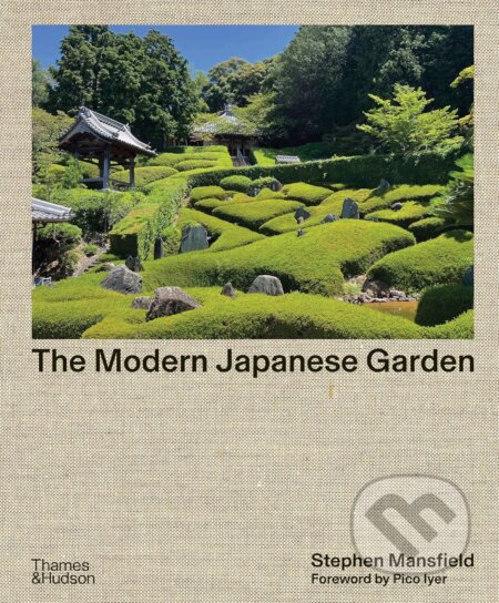 Kniha: The Modern Japanese Garden (Stephen Mansfield). Thames & Hudson, 2025 Kniha: The Modern Japanese Garden (Stephen Mansfield). Thames & Hudson, 2025