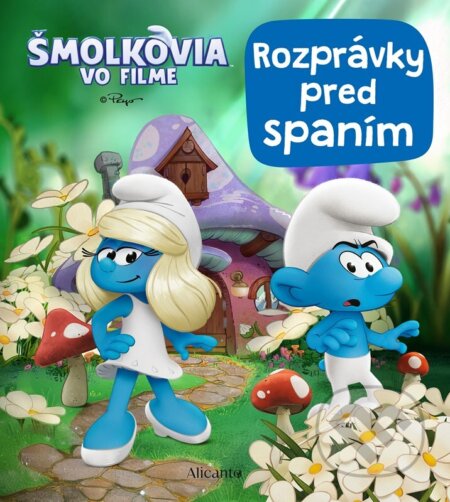 Kniha: Šmolkovia vo filme - Rozprávky pred spaním (Autorský kolektiv). Alicanto, 2025 Kniha: Šmolkovia vo filme - Rozprávky pred spaním (Autorský kolektiv). Alicanto, 2025