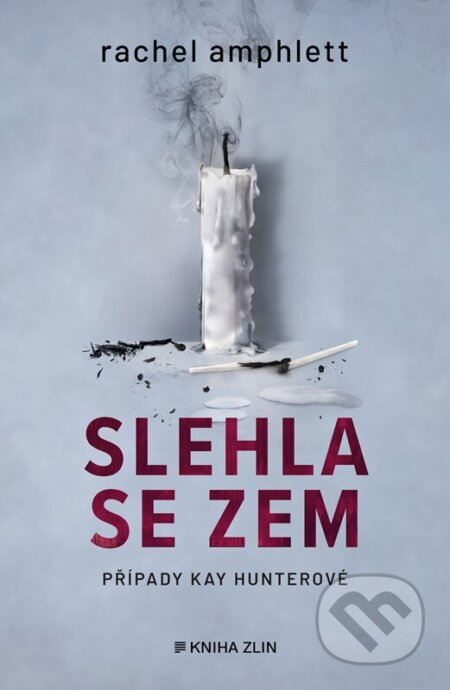 Kniha: Slehla se zem (Rachel Amphlett). Kniha Zlín, 2025 Kniha: Slehla se zem (Rachel Amphlett). Kniha Zlín, 2025