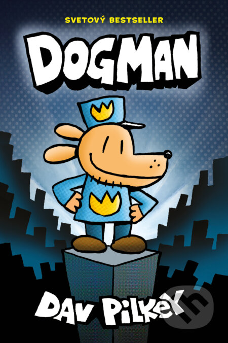 Kniha: SET Dogman (Dav Pilkey). Slovart, 2025 Kniha: SET Dogman (Dav Pilkey). Slovart, 2025