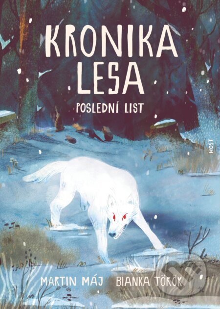 Kniha: Kronika lesa 3: Poslední list (Martin Máj). Host, 2025 Kniha: Kronika lesa 3: Poslední list (Martin Máj). Host, 2025