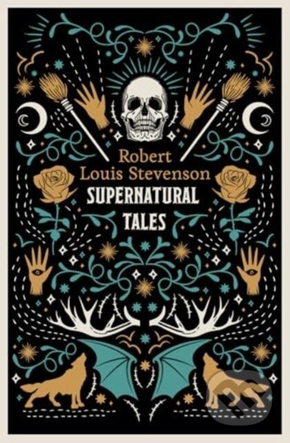 Kniha: Supernatural Tales (Robert Louis Stevenson). Alma Books, 2025 Kniha: Supernatural Tales (Robert Louis Stevenson). Alma Books, 2025