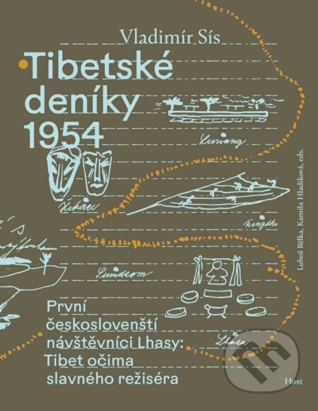 Kniha: Tibetské deníky 1954 (Vladimír Sís). Host, 2025 Kniha: Tibetské deníky 1954 (Vladimír Sís). Host, 2025
