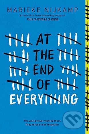 Kniha: At the End of Everything (Marieke Nijkamp). Sourcebooks, 2026 Kniha: At the End of Everything (Marieke Nijkamp). Sourcebooks, 2026
