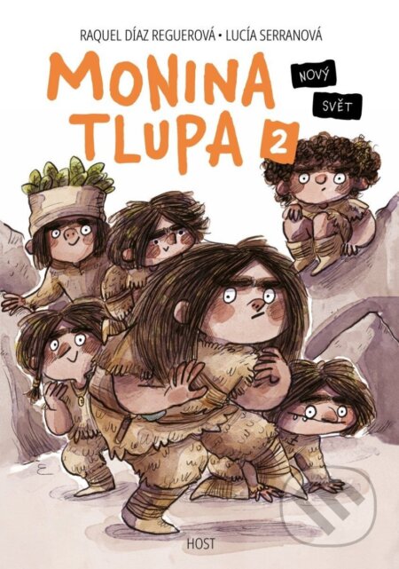 Kniha: Monina tlupa 2 (Raquel Díaz Reguer). Host, 2025 Kniha: Monina tlupa 2 (Raquel Díaz Reguer). Host, 2025