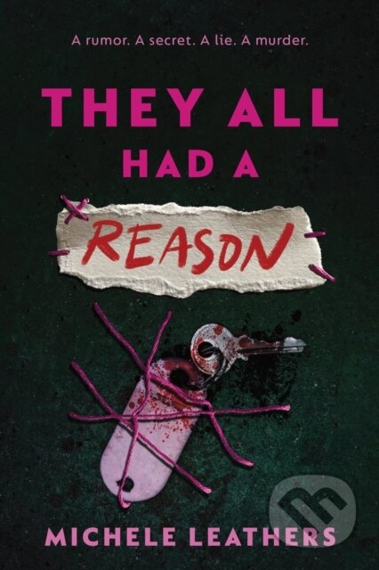 Kniha: They All Had a Reason (Michele Leathers). Sourcebooks, 2025 Kniha: They All Had a Reason (Michele Leathers). Sourcebooks, 2025