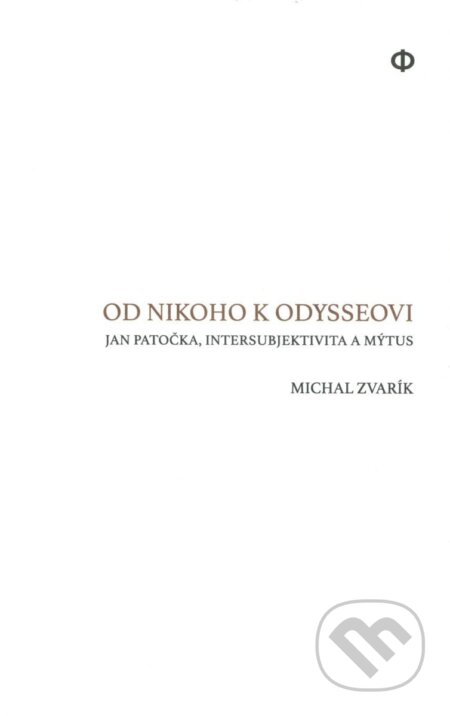 Kniha: Od Nikoho k Odysseovi (Michal Zvarík). , 2024 Kniha: Od Nikoho k Odysseovi (Michal Zvarík). , 2024