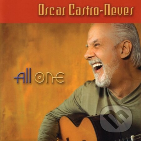 Hudobné CD: Oscar Castro-Neves: All One (Music on Vinyl). Music on Vinyl, 2006 Hudobné CD: Oscar Castro-Neves: All One (Music on Vinyl). Music on Vinyl, 2006