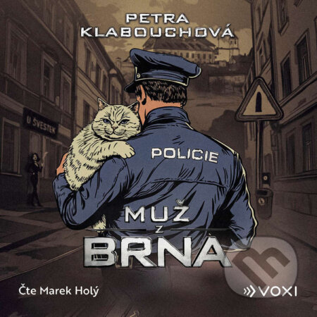 Audiokniha: Muž z Brna (Petra Klabouchová). Voxi, 2025 Audiokniha: Muž z Brna (Petra Klabouchová). Voxi, 2025