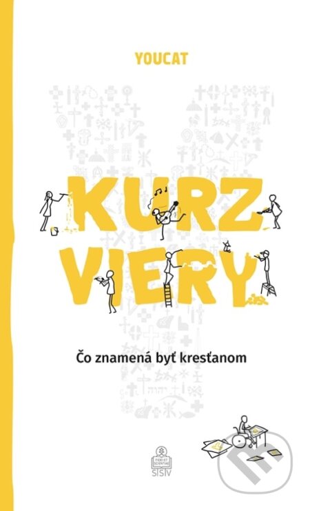 Kniha: YOUCAT Kurz viery (Bernhard Meuser). Spolok svätého Vojtecha, 2025 Kniha: YOUCAT Kurz viery (Bernhard Meuser). Spolok svätého Vojtecha, 2025