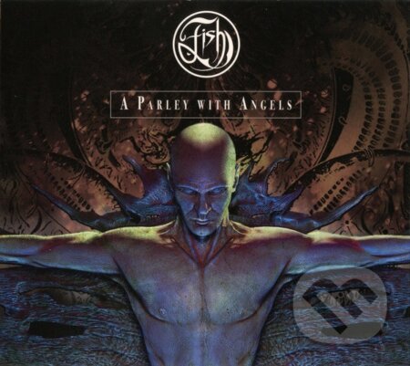 Hudobné CD: Fish: A Parley With Angels (Bertus). Bertus, 2018 Hudobné CD: Fish: A Parley With Angels (Bertus). Bertus, 2018