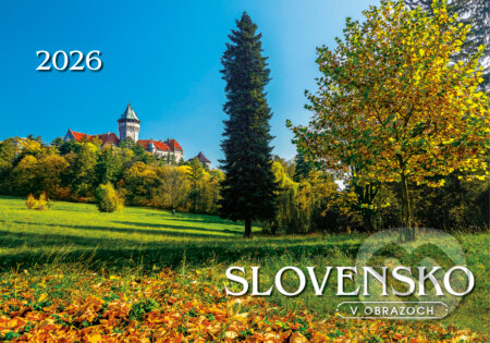 Nástenný kalendár Slovensko v obrazoch 2026 (Spektrum grafik). Spektrum grafik, 2025 Nástenný kalendár Slovensko v obrazoch 2026 (Spektrum grafik). Spektrum grafik, 2025