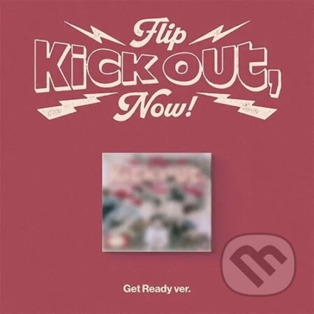 Hudobné CD: Kickflip: Kick Out, Flip Now! / Get Ready + POB edition (Bertus). Bertus, 2025 Hudobné CD: Kickflip: Kick Out, Flip Now! / Get Ready + POB edition (Bertus). Bertus, 2025