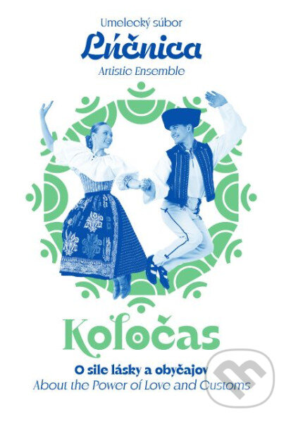 Film: Umelecký súbor Lúčnica: Koločas: O sile lásky a obyčajov (Lúčnica umelecký súbor) (CD). Hudobné albumy, 2025 Film: Umelecký súbor Lúčnica: Koločas: O sile lásky a obyčajov (Lúčnica umelecký súbor) (CD). Hudobné albumy, 2025