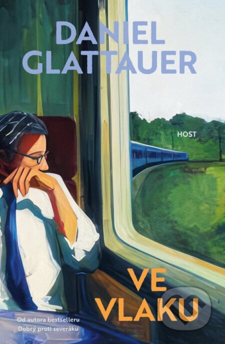 Kniha: Ve vlaku (Daniel Glattauer). Host, 2025 Kniha: Ve vlaku (Daniel Glattauer). Host, 2025
