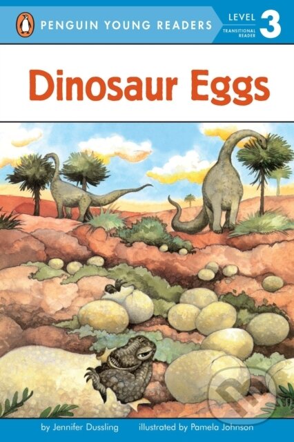Kniha: Dinosaur Eggs (Jennifer Dussling). Penguin Books, 2000 Kniha: Dinosaur Eggs (Jennifer Dussling). Penguin Books, 2000