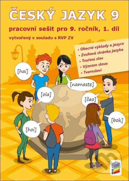 Kniha: Český jazyk 9, 1. díl (pracovní sešit) (NNS). NNS Kniha: Český jazyk 9, 1. díl (pracovní sešit) (NNS). NNS