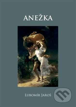 Kniha: Anežka (Lubomír Jaroš). 1.Lužická, 2025 Kniha: Anežka (Lubomír Jaroš). 1.Lužická, 2025
