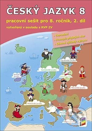 Kniha: Český jazyk 8, 2. díl (pracovní sešit) (NNS). NNS Kniha: Český jazyk 8, 2. díl (pracovní sešit) (NNS). NNS