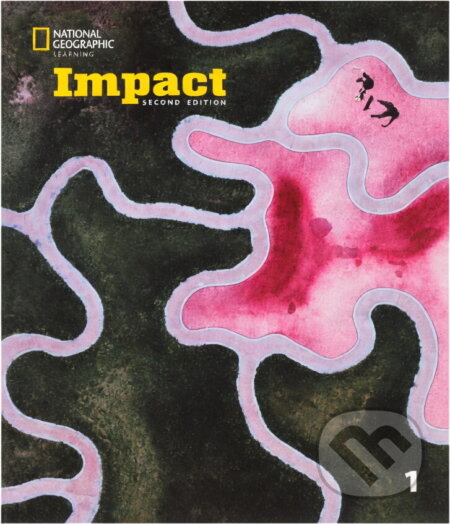 Kniha: Impact BrE 2E 1 Student´s Book with the Spark platform (National Geographic). National Geographic Kniha: Impact BrE 2E 1 Student´s Book with the Spark platform (National Geographic). National Geographic