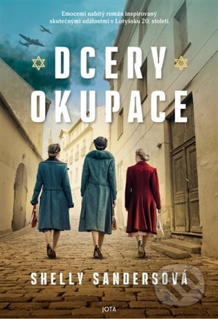 Kniha: Dcery okupace (Shelly Sanders). Jota, 2025 Kniha: Dcery okupace (Shelly Sanders). Jota, 2025