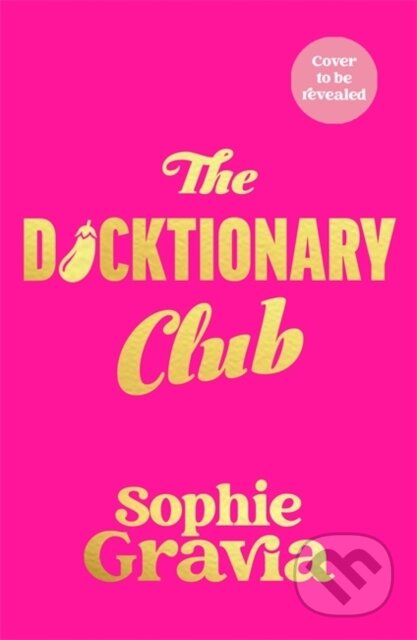 Kniha: The Dicktionary Club (Sophie Gravia). Bonnier Books, 2025 Kniha: The Dicktionary Club (Sophie Gravia). Bonnier Books, 2025