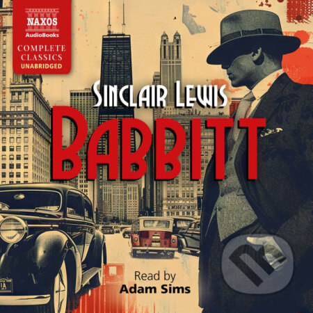 Audiokniha: Babbitt (Sinclair Lewis). Naxos Audiobooks, 2025 Audiokniha: Babbitt (Sinclair Lewis). Naxos Audiobooks, 2025