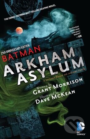 Kniha: Batman Arkham Asylum (Dave McKean a Grant Morrison). DC Comics, 2014 Kniha: Batman Arkham Asylum (Dave McKean a Grant Morrison). DC Comics, 2014