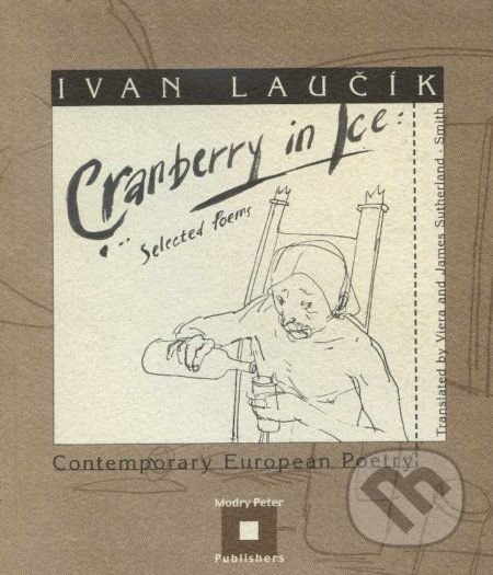 Kniha: Cranberry in Ice (Ivan Laučík). Modrý Peter, 2001 Kniha: Cranberry in Ice (Ivan Laučík). Modrý Peter, 2001