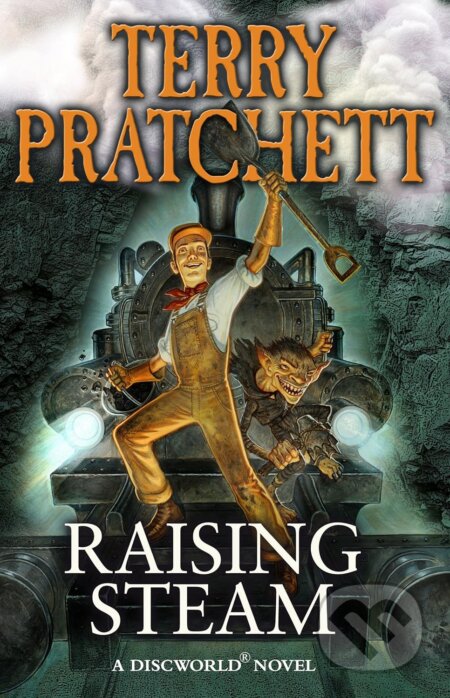 Kniha: Raising Steam (Terry Pratchett). Corgi Books, 2014 Kniha: Raising Steam (Terry Pratchett). Corgi Books, 2014