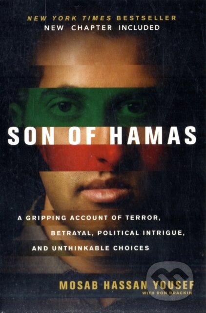 Kniha: Son of Hamas (Mosab Hassan Yousef). Authentic Media, 2011 Kniha: Son of Hamas (Mosab Hassan Yousef). Authentic Media, 2011