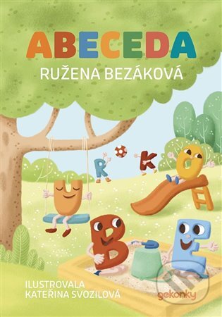 Kniha: ABECEDA (Ružena Bezáková). GEKONKY v.o.s, 2025 Kniha: ABECEDA (Ružena Bezáková). GEKONKY v.o.s, 2025