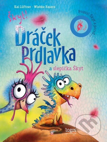 Kniha: Dráček Prdlavka a slepička Škyt - Pozor! Škyt a prrrd... (Kai Lüftner). Logos, 2025 Kniha: Dráček Prdlavka a slepička Škyt - Pozor! Škyt a prrrd... (Kai Lüftner). Logos, 2025