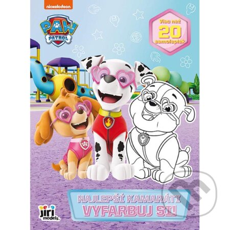 Vyfarbuj si! Labková patrola: Najlepší kamaráti (Jiri Models SK). Jiri Models SK, 2025 Vyfarbuj si! Labková patrola: Najlepší kamaráti (Jiri Models SK). Jiri Models SK, 2025