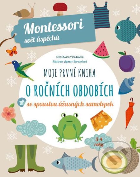 Kniha: Moje první kniha o ročních obdobích (Chiara Piroddi). Slovart CZ, 2025 Kniha: Moje první kniha o ročních obdobích (Chiara Piroddi). Slovart CZ, 2025