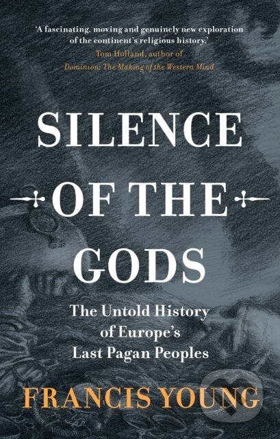 Kniha: Silence of the Gods (Francis Young). Cambridge University Press, 2025 Kniha: Silence of the Gods (Francis Young). Cambridge University Press, 2025